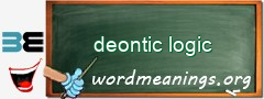 WordMeaning blackboard for deontic logic